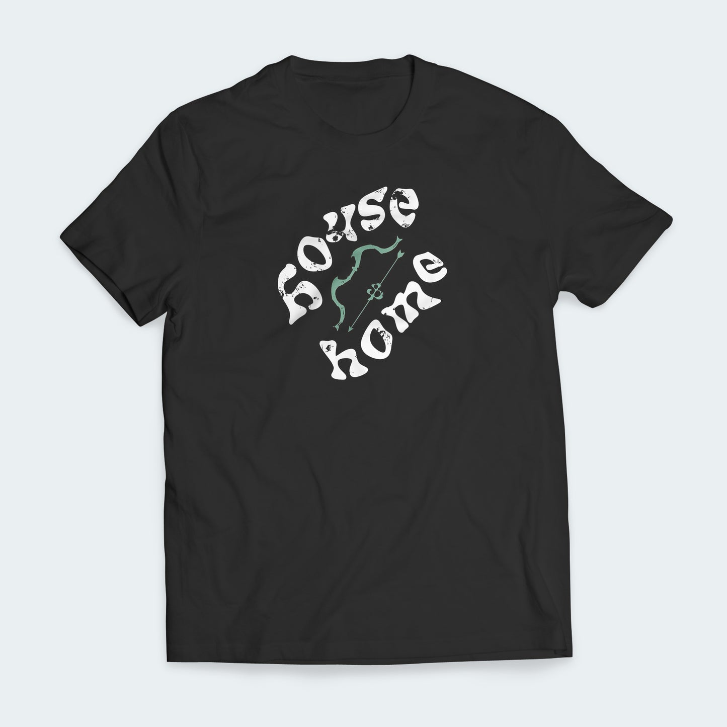 House & Home -'I Won't Look For You' T-Shirt